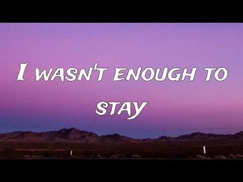I Wasn’t Enough to Stay | Emotional Sad Song Lyrics | Breakup & Heartache