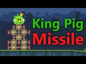 [Bad Piggies] King Pig Missile