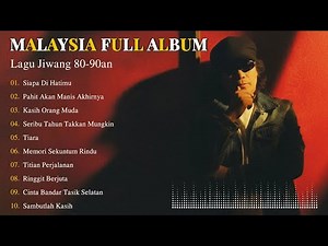 KOLEKSI Terbaik! LAGU JIWANG 80an 90an Malaysia FULL ALBUM | Mengimbau Kenangan Lama