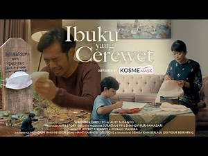 Short Movie "IBUKU YANG CEREWET"