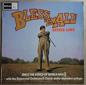 Arthur Lowe, The Richmond Orchestra, Malcolm Lockyer - Bless 'Em All!
