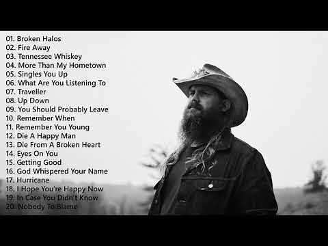 Chris Stapleton : Best Of Playlist | Chris Stapleton Greatest Hits Full Album