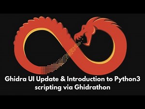 Ghidra UI Updates for Malware Analysis and Introduction to python3 scripting in Ghidra