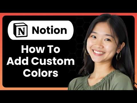 How To Add Custom Colors In Notion