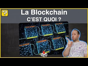 la Blockchain c'est quoi ? Comment ça Marche ? (Simple et en moins de 5 min)