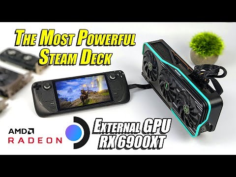 We Added A Fast GPU To The Steam Deck! Most Powerful Deck So Far? Hands-On Testing