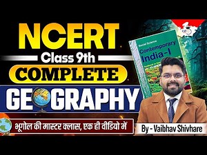 Complete NCERT Geography Class 9th in One Video | Geography By Vaibhav Sir || StudyIQ