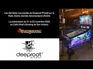 Les dernières nouveautés de Deeproot sur le Retro Atomic Zombie Adventureland (RAZA) novembre 2020