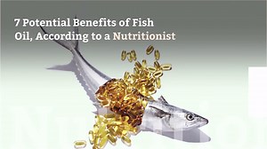 7 Potential Benefits of Fish Oil, According to a Nutritionist - video Dailymotion