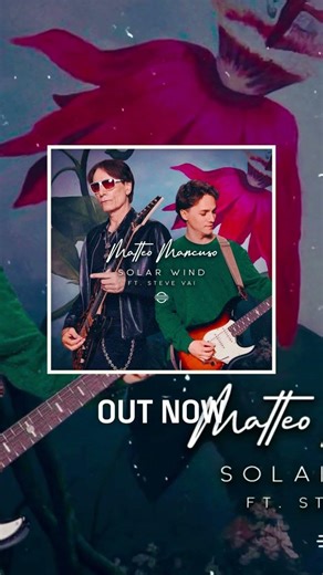 “Solar Wind” feat. Steve Vai is out now!
