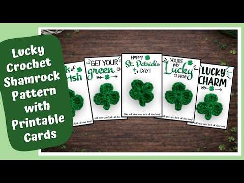 Small Crochet Shamrocks 🍀 Easy Lucky Charm Gifts with Printable Cards