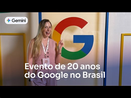 20 anos de Google Brasil: Escritório de Belo Horizonte, Google Gemini, Inhotim e muito mais!