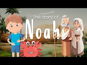 The Bible Story of Noah, the Flood, Animals and the Ark!
