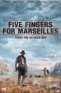 Five Fingers for Marseilles: Five Fingers for Marseilles: Red Band Trailer 1