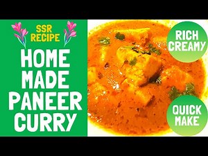 CREAMY TASTY PANEER INDIAN CURRY | RICH FAST EASY TO MAKE| MOST POPULAR COTTAGE CHEESE INDIAN DISH