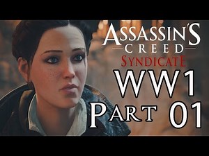 Assassin's Creed Syndicate World War 1 (WW1) Side Mission Part 1