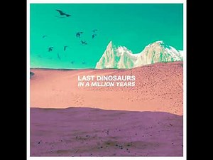 Last Dinosaurs - Zoom (2011 Demo) [Restored]