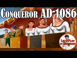 Let's Play Conqueror A. D. 1086 (Part 1 of 6)