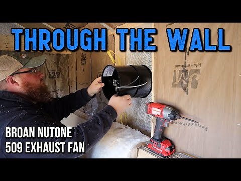 HOW WILL WE HANDLE THE SOAP FUMES? - How to Install a Through the Wall Exhaust Fan Broan Nutone 509