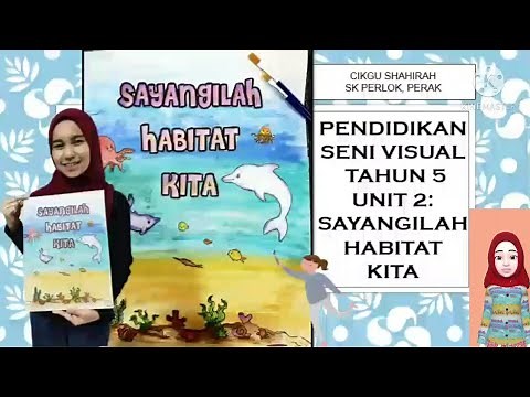 PSV TAHUN 5 | UNIT 2 : SAYANGILAH HABITAT KITA step by step