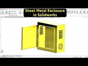 Electrical Enclosure Sheet Metal Design & Assembly in SolidWorks