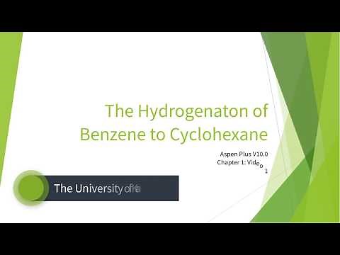Aspen Plus V10.0 Series - Chapter 1: The Hydrogenation of Benzene to Cyclohexane (Part 1)