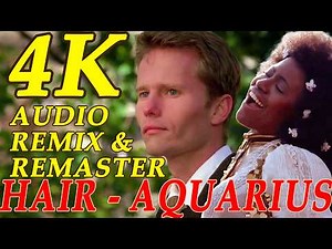 Hair – Age of Aquarius | 4K Remastered (2026 HQ Audio Remix & Remaster)