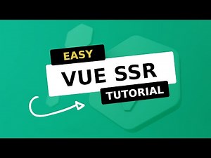 Vue SSR Tutorial