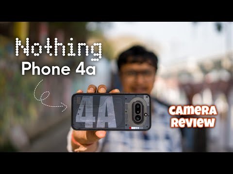 Nothing Phone 4a | Camera Review by a Photographer