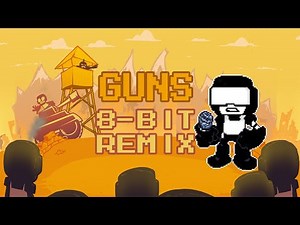 Guns (Friday Night Funkin') - 8 Bit Remix