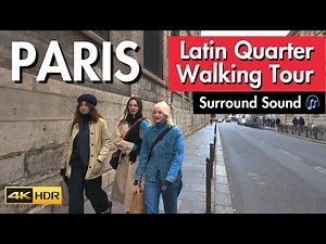 Paris France 🇫🇷 Latin Quarter Walking Tour 4K HDR Surround Sound