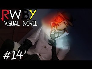 TORCHWICK APPEARS & SEMBLANCE UNLOCKS! || RWBY Visual Novel Episode 14 (RWBY Dating Simulator)