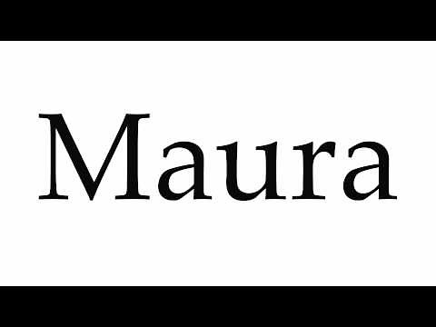 How to Pronounce Maura