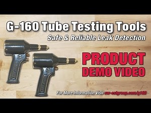 G-160 Tube Testing Tools Product Demonstration Video