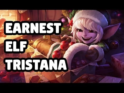 EARNEST ELF TRISTANA SKIN SPOTLIGHT - LEAGUE OF LEGENDS