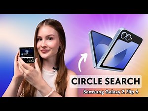How to Use Circle to Search on Samsung Galaxy Z Flip 6: Quick Steps