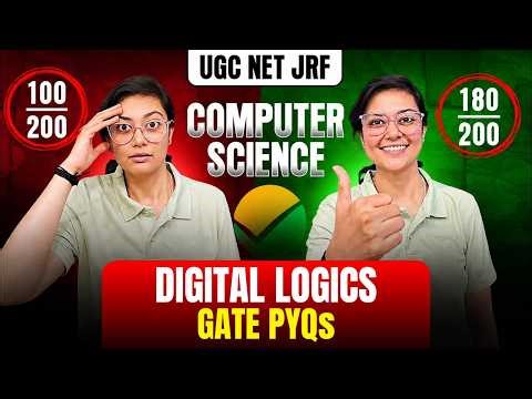Digital Logics GATE PYQs | UGC NET Computer Science | UGC NET CS by Aditi Mam