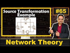Source Transformation: Detailed Examples and Solutions