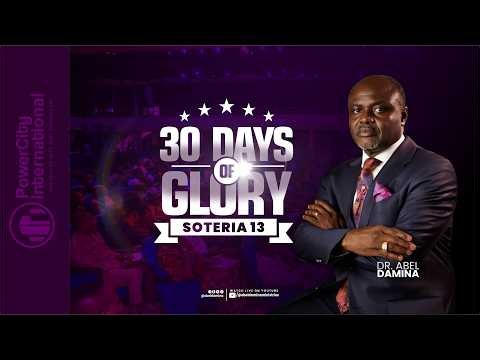 30 DAYS OF GLORY 2026 || SOTERIA SEASON 13 || PART 7 || DAY 6 || DR ABEL DAMINA
