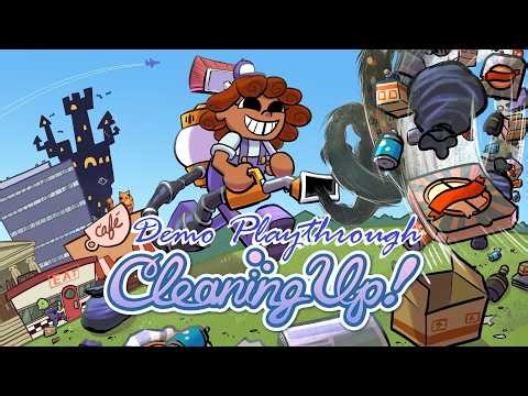 So, I got this new cleaning gig... | Cleaning Up! Demo | No Commentary