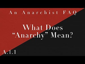 What Does "Anarchy" Mean? | A.1.1 | An Anarchist FAQ Audiobook