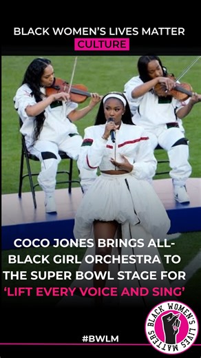 Black Women’s Lives Matter on Instagram: "On one of the biggest stages in the world, Coco Jones @cocojones delivered more than a performance — she delivered intention. 🎶 During the Super Bowl pregame, Jones performed Lift Every Voice and Sing accompanied by an eight-member string ensemble made up of Black women musicians, including violinists and cellists. 🎻 While individual names have not yet been publicly credited, the visual alone spoke volumes. An all-Black girl string ensemble backing the