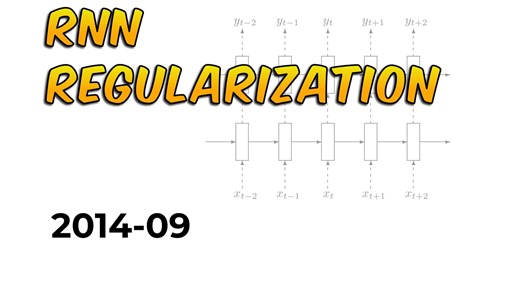 [快速研读] Recurrent Neural Network Regularization