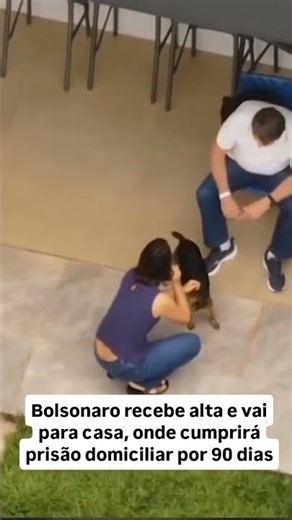 Bolsonaro recebe alta e vai pra casa , onde cumprirá prisão domiciliar por 90 dias