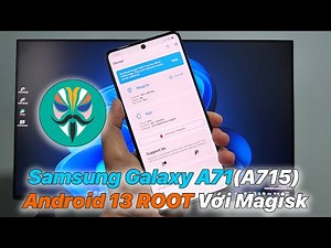 Samsung Galaxy A71 (SM-A715) Android 13 | Root Guide With Magisk