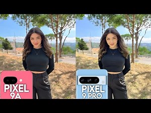 Google Pixel 9A VS Google Pixel 9 Pro Camera Test