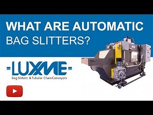 What are Automatic Bag Slitters? - An Interview with Mr. Rick Leroux (Bag Handling Systems)