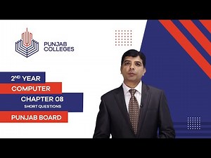 PGC Lectures-Inter Part II-Punjab Board- Computer - Chapter 08 - Short Questions