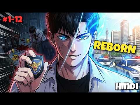 [1-12] From Death to Revenge: The Rebirth of a Teen Detective | Manhwa Recap