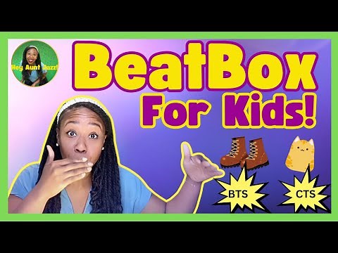 How to Beatbox for Kids! 🎤 Fun & Easy Beatboxing with Aunt Jazz Using Letter Sounds!